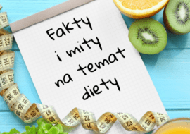 Poznaj fakty i mity na temat diety!